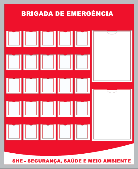 BRIGADA DE EMERGÊNCIA / SHE" (Fundo Vermelho)
