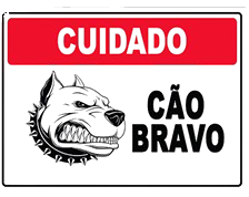Placa de Cuidado - Cão Bravo