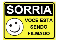 Placa de Atenção - Ambiente Filmado